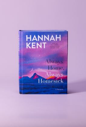 Hannah Kent: Always Home, Always Homesick