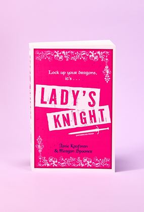 Amie Kaufman & Meagan Spooner: Lady’s Knight