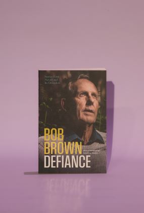 Bob Brown: Defiance